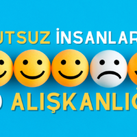 Mutsuz İnsanların 10 Alışkanlığı