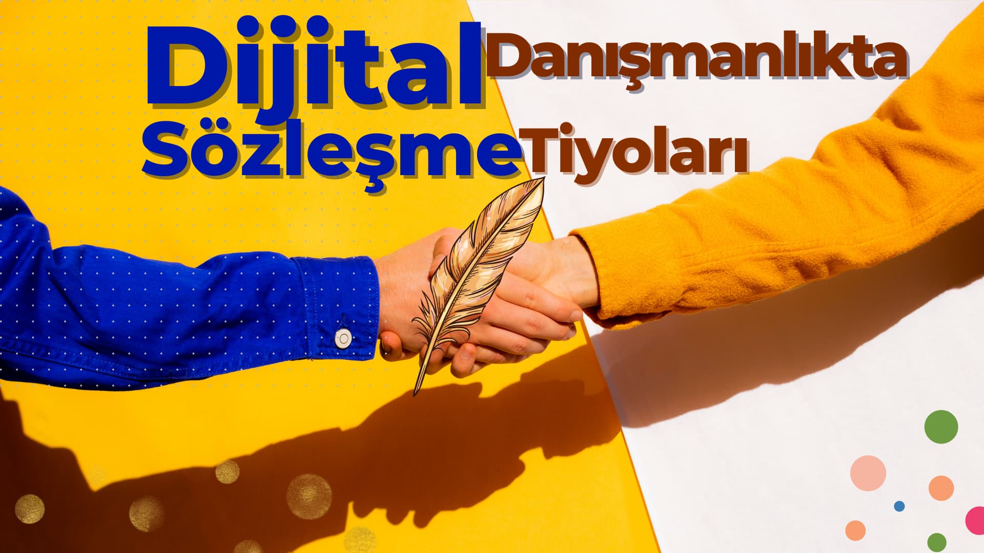 Dijital Danışmanlıkta Sözleşme Tiyoları