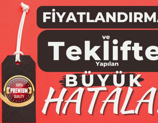 Dijital Danışmanlıkta Teklif ve Fiyatlandırmada Büyük Hatalar