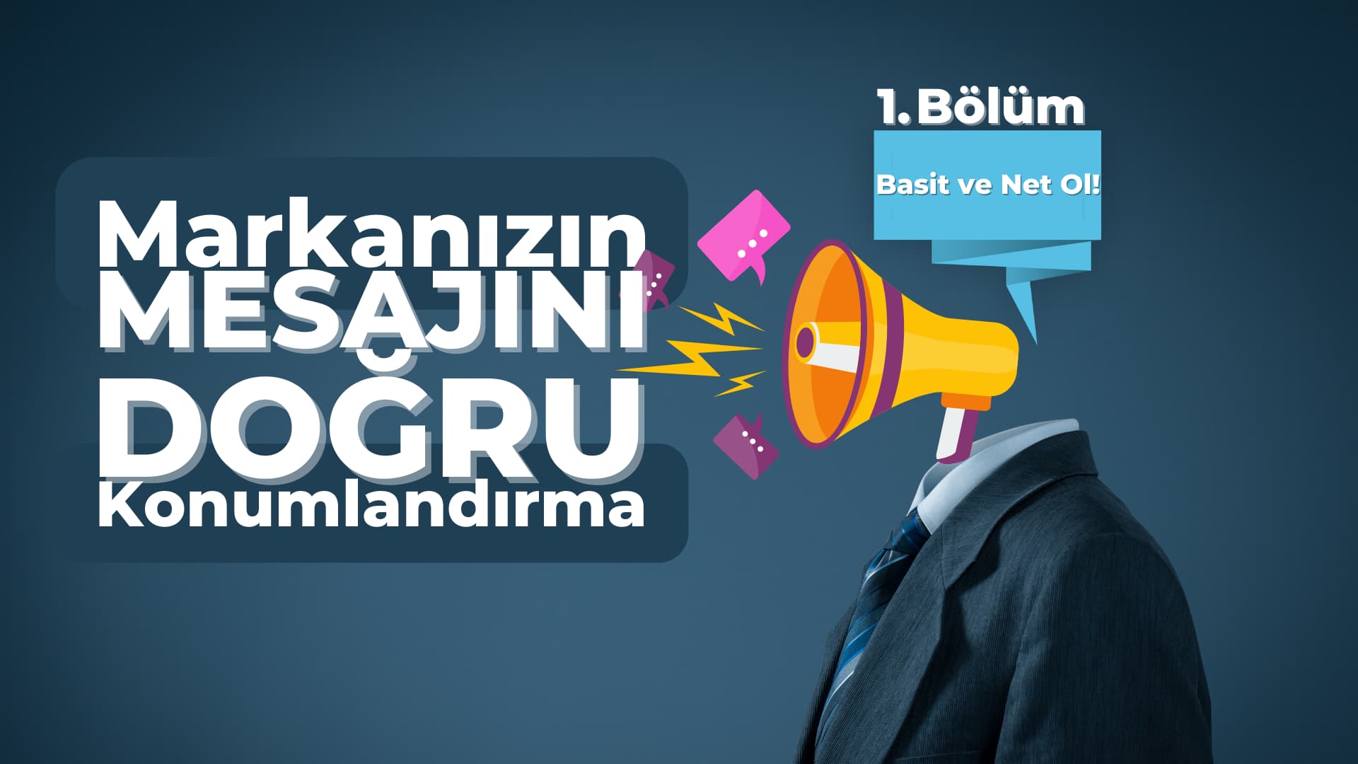 Dijital Pazarlamada Marka Konumlandırma