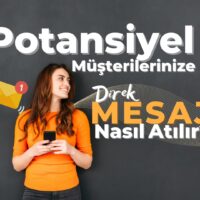 Potansiyel Müşterilerinize DM'den Nasıl Mesaj Atılmalıdır