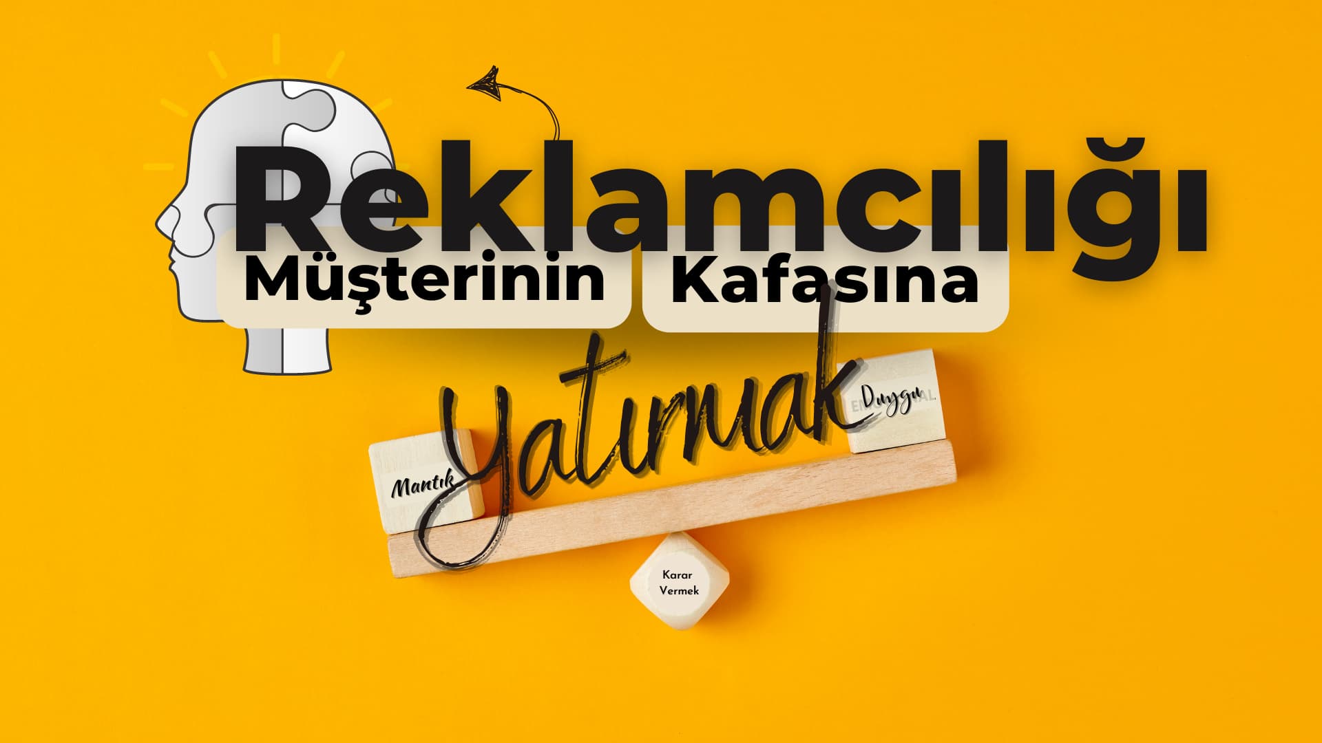 Dijital Danışmanlıkta Reklamcılığı Müşterinin Mantığına Yatırmak