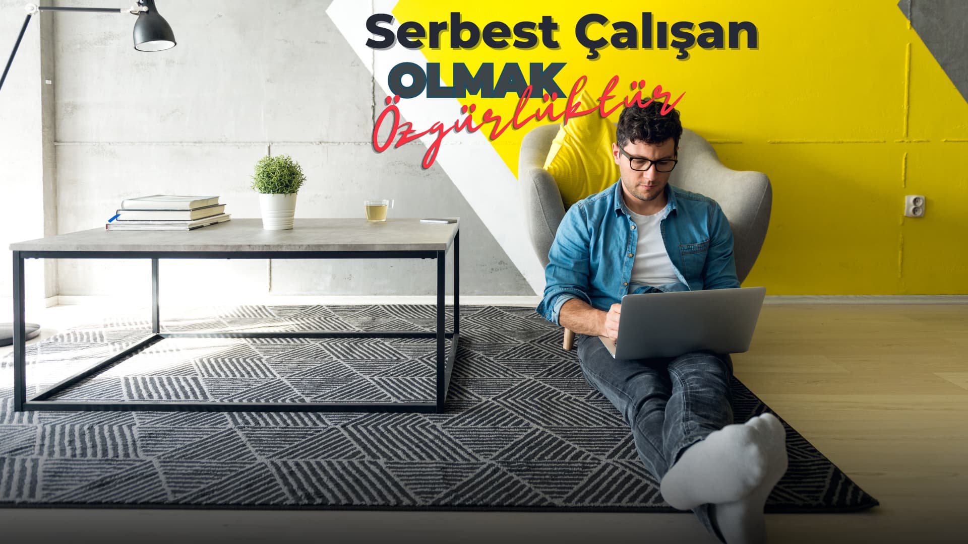 Serbest Çalışan Olmak (Freelancer)