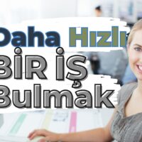 Daha Hızlı Bir iş Bulmak