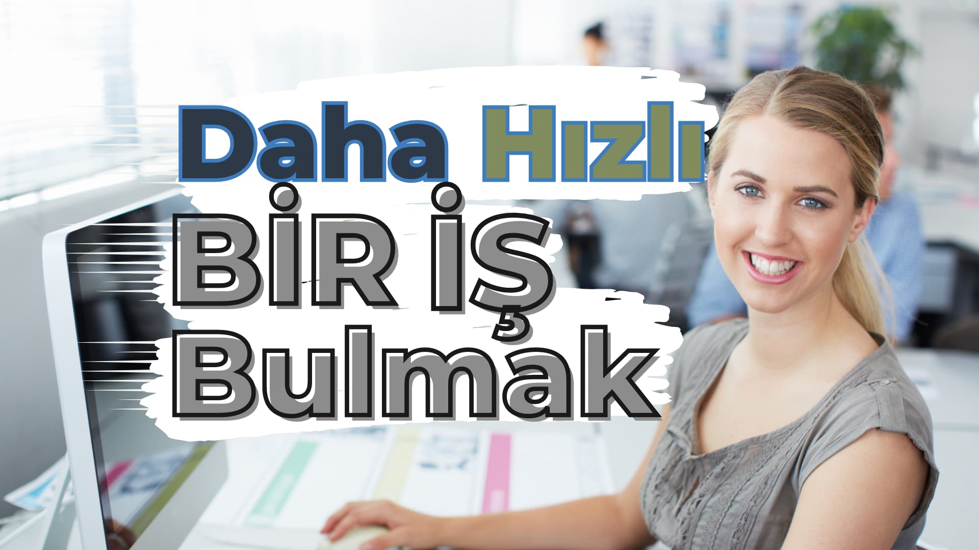 Daha Hızlı Bir iş Bulmak