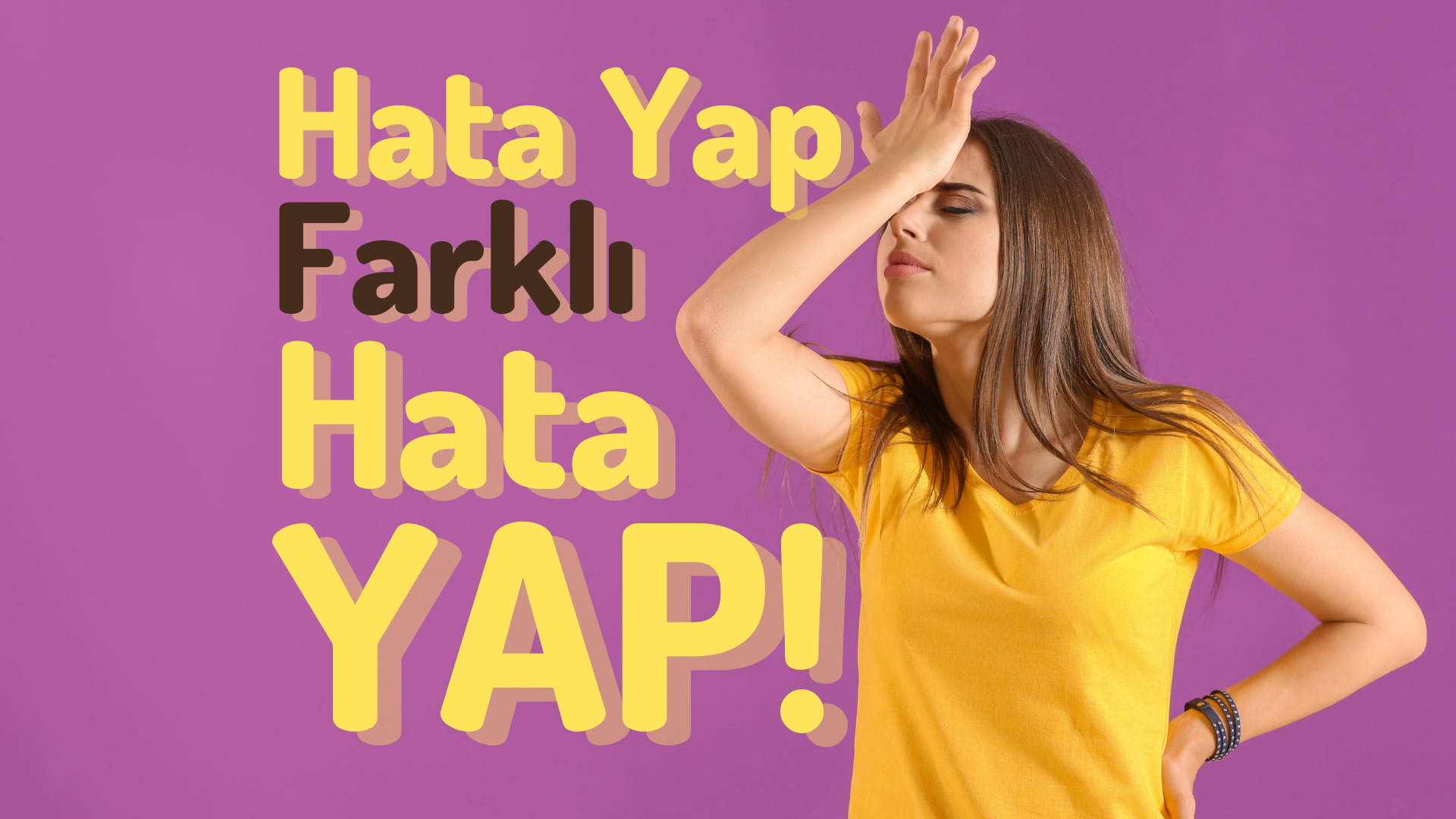 Hata Yap Farklı Hata Yap