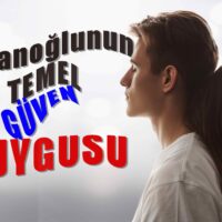 İnsanoğlunun-üç-temel-güven-duygusu - Başkalaşma.com