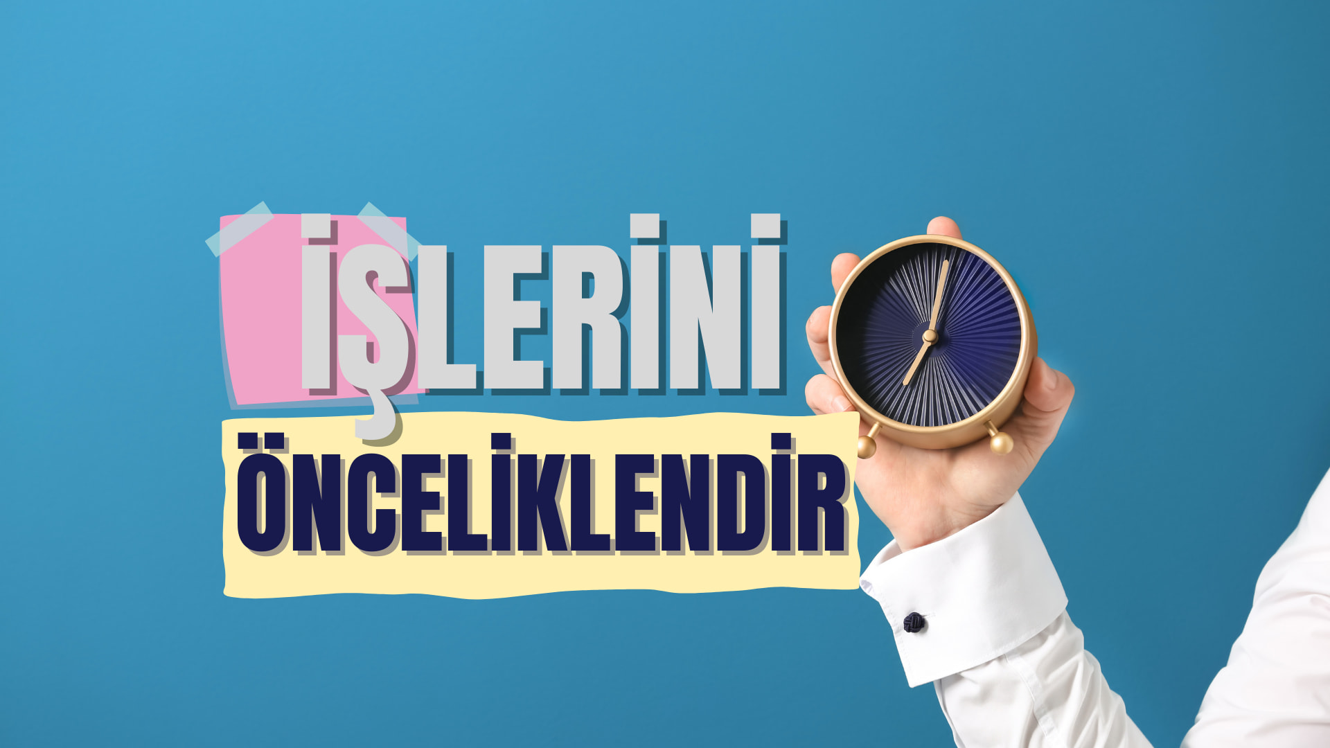 İşlerini Önceliklendir