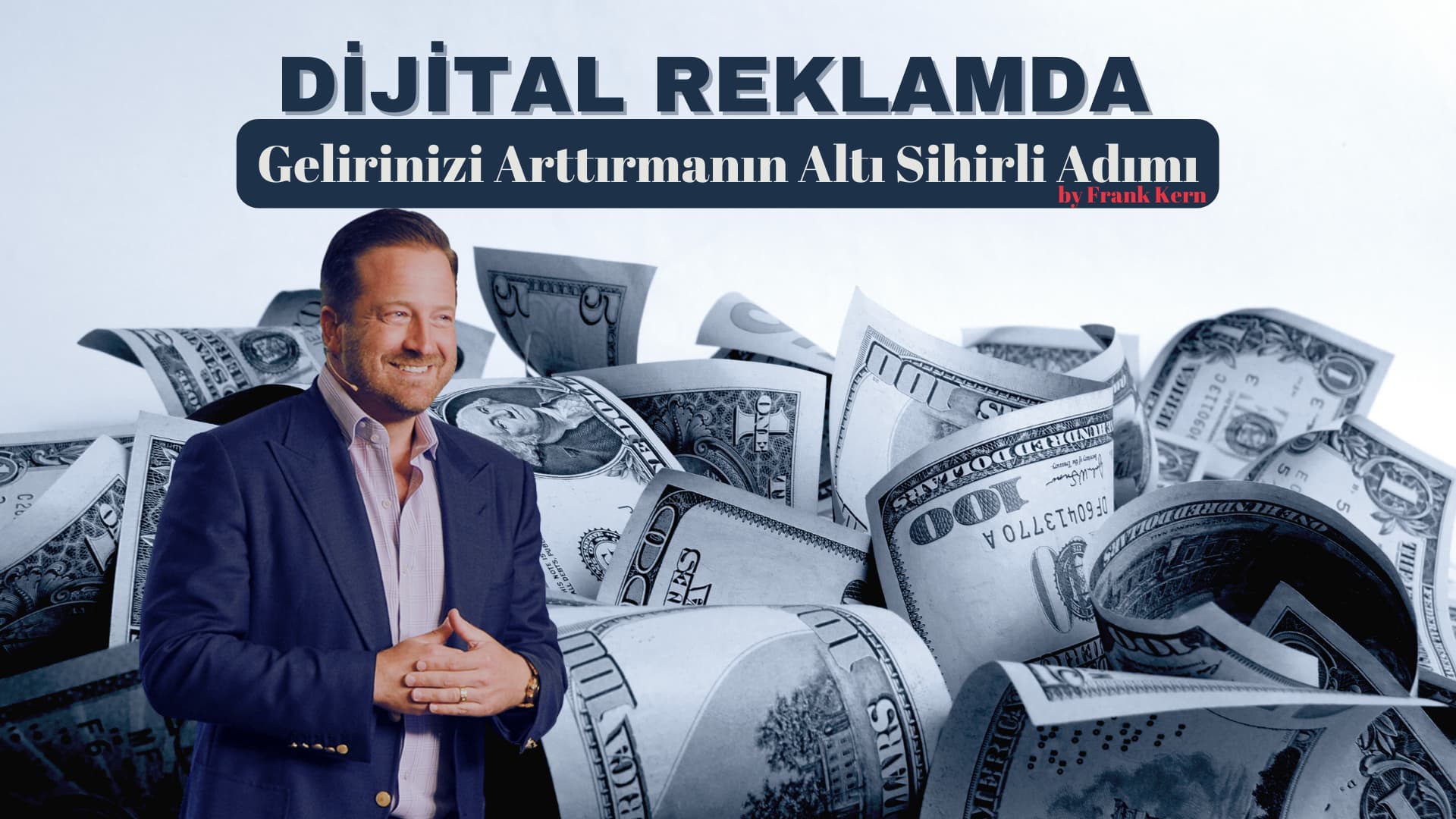 Ölçeklendirmenin Altı Sihirli Adımı Frank Kern