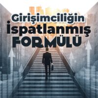 Girişimciliğin ispatlanmış Formülü