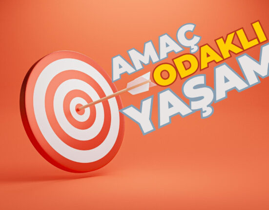 Amaç Odaklı Yaşam