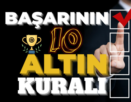 Başarının 10 Altın Kuralı