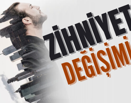 Zihniyet Değişimi