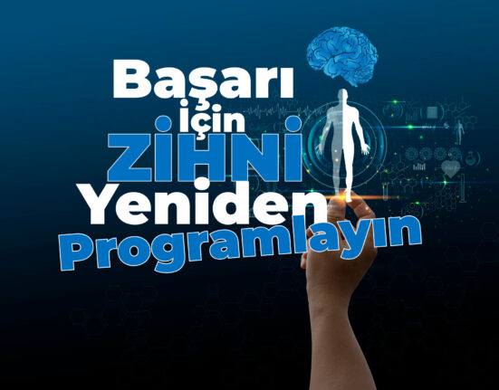 Başarı İçin Zihni Yeniden Programlama