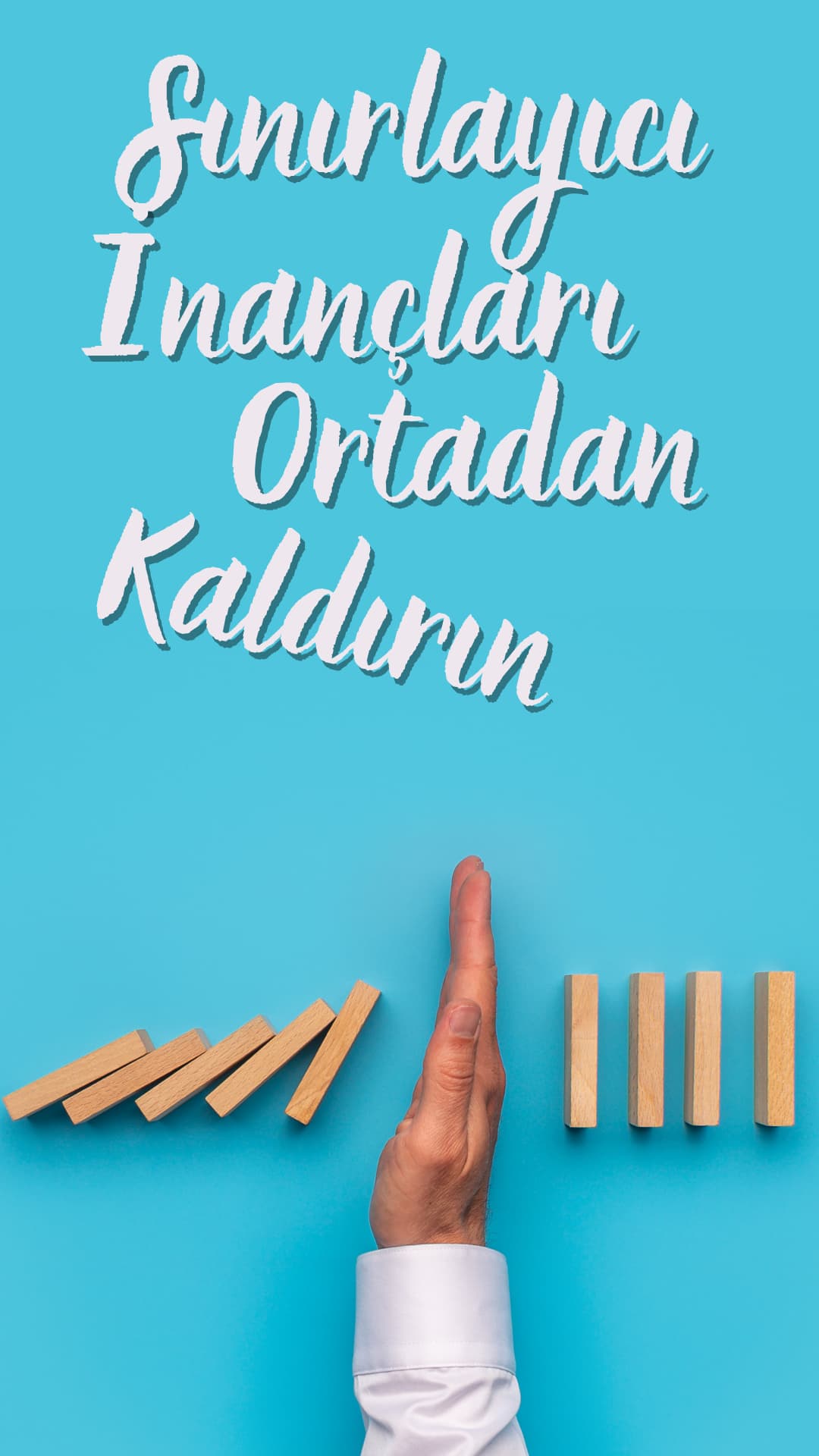 Sınırlayıcı İnançları belirleyin ve ortadan kaldırın