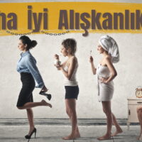 Daha İyi Alışkanlıklar