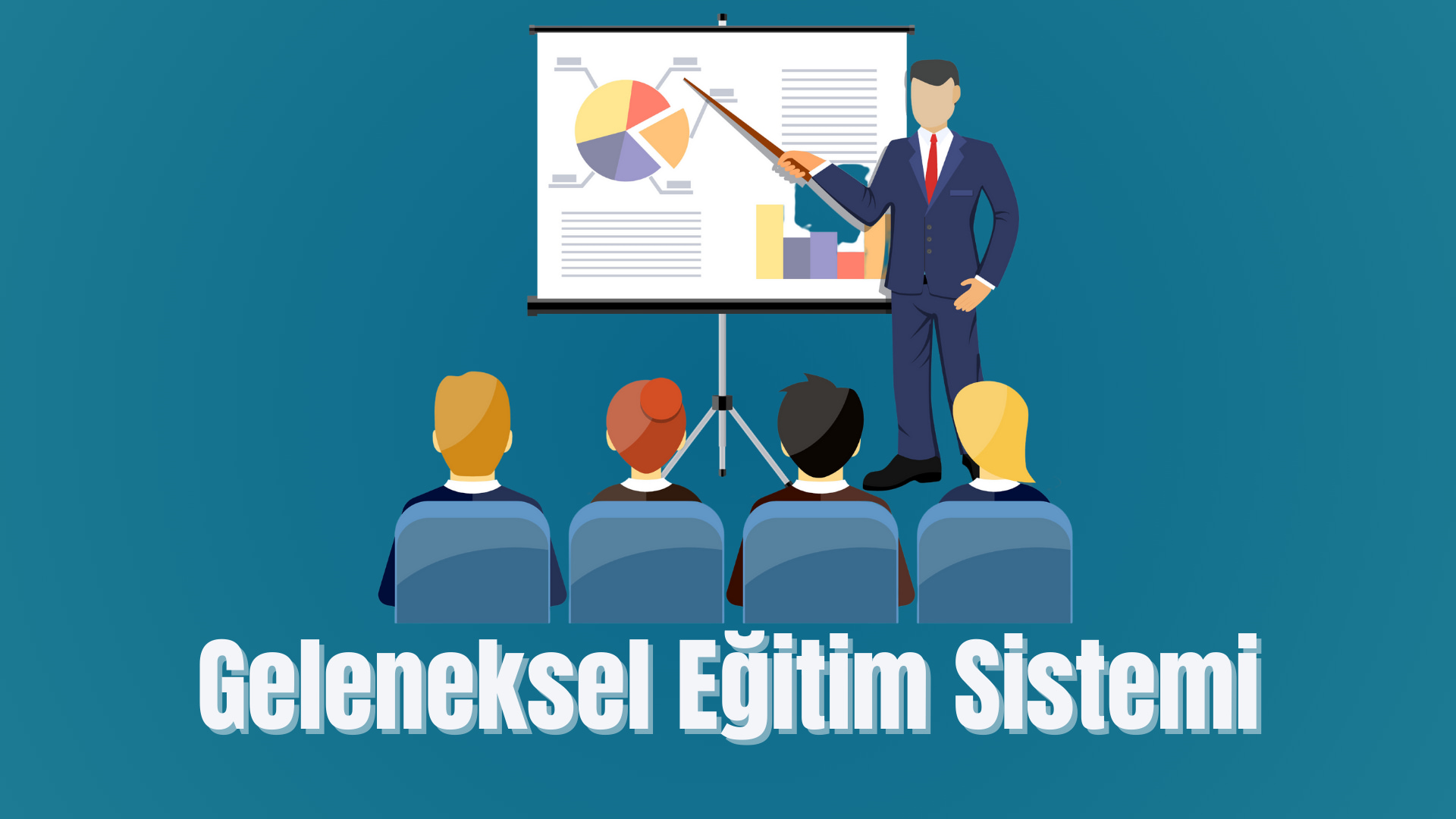 Geleneksel Eğitim Sistemi