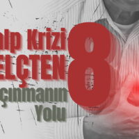 Kalp Krizi ve Felç