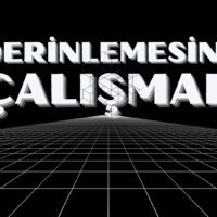 Derinlemesine Çalışmak