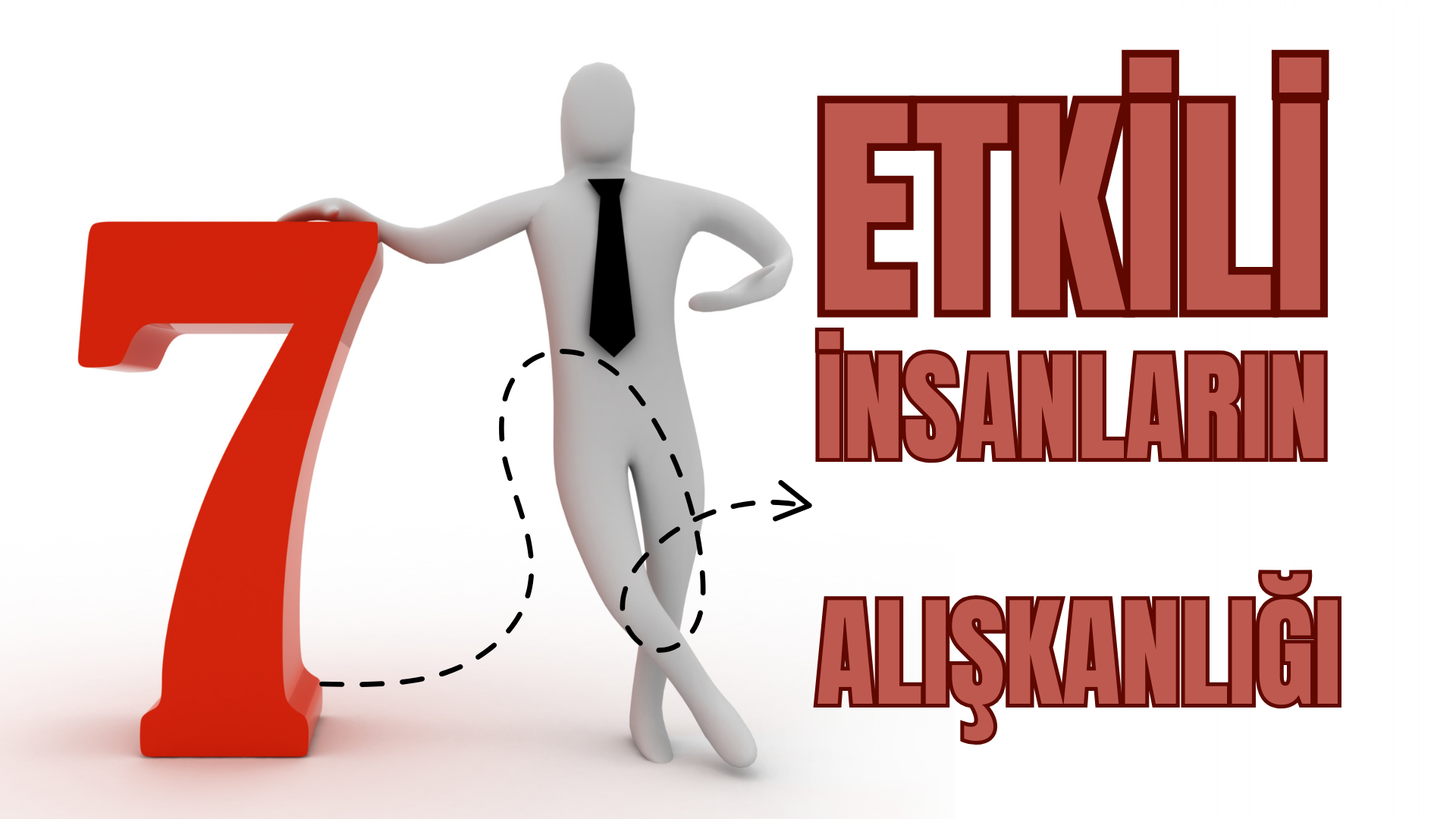 Etkili İnsanların 7 Alışkanlığı