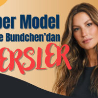 Gisele Bundchen’dan Dersler