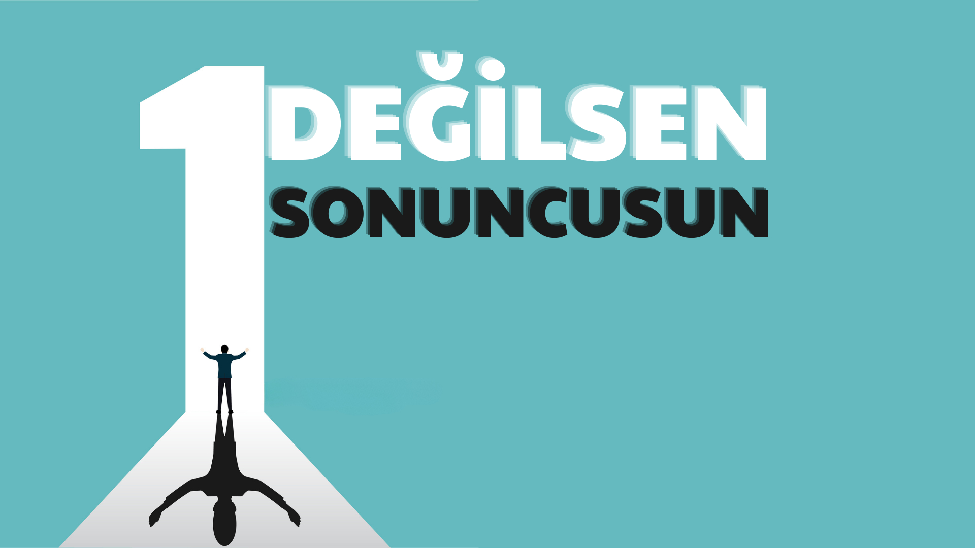 İlk Değilsen Sonuncusun