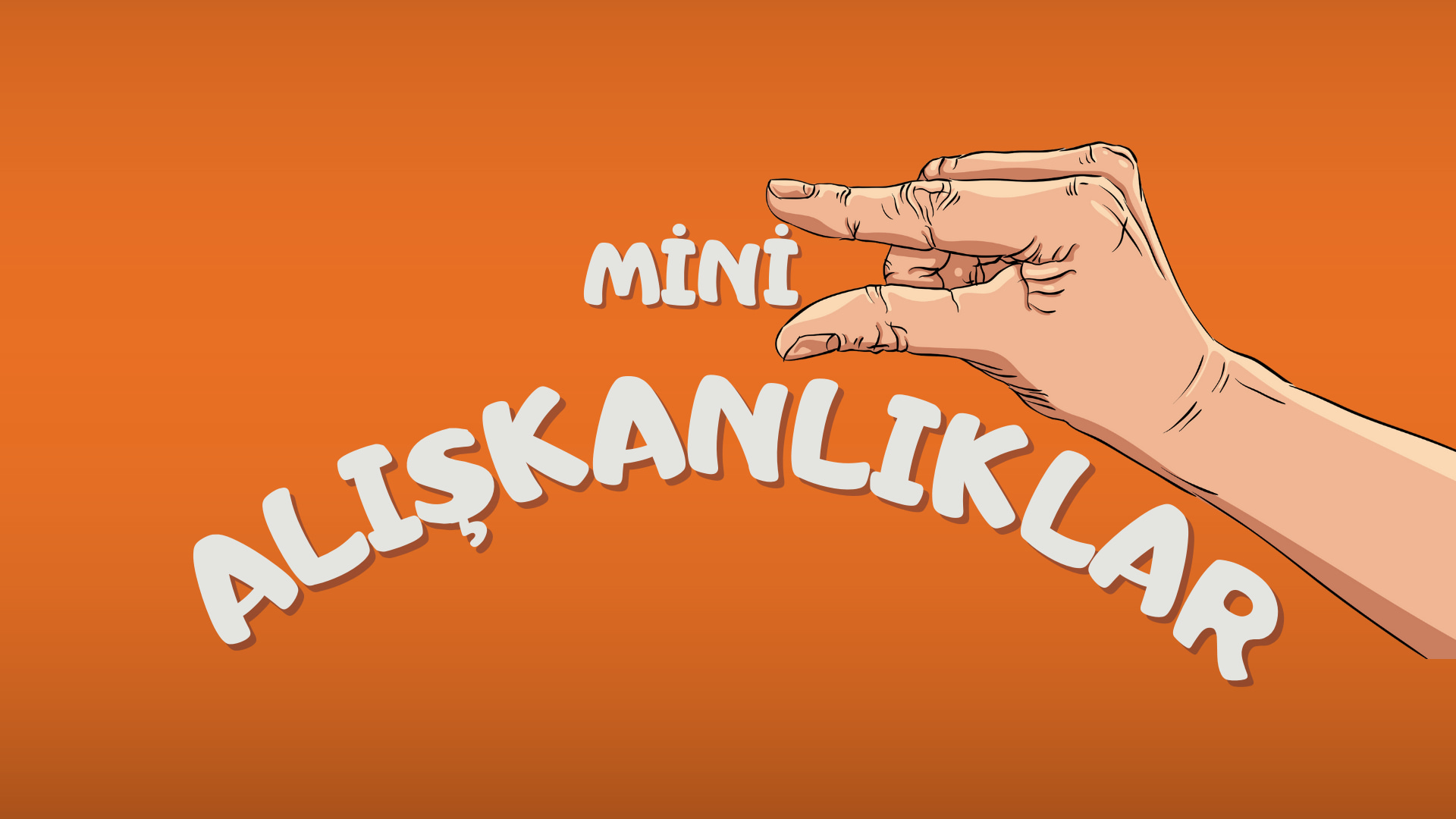 Mini Alışkanlıklar