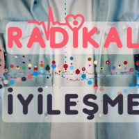 RaDİKAL iYİLEŞME
