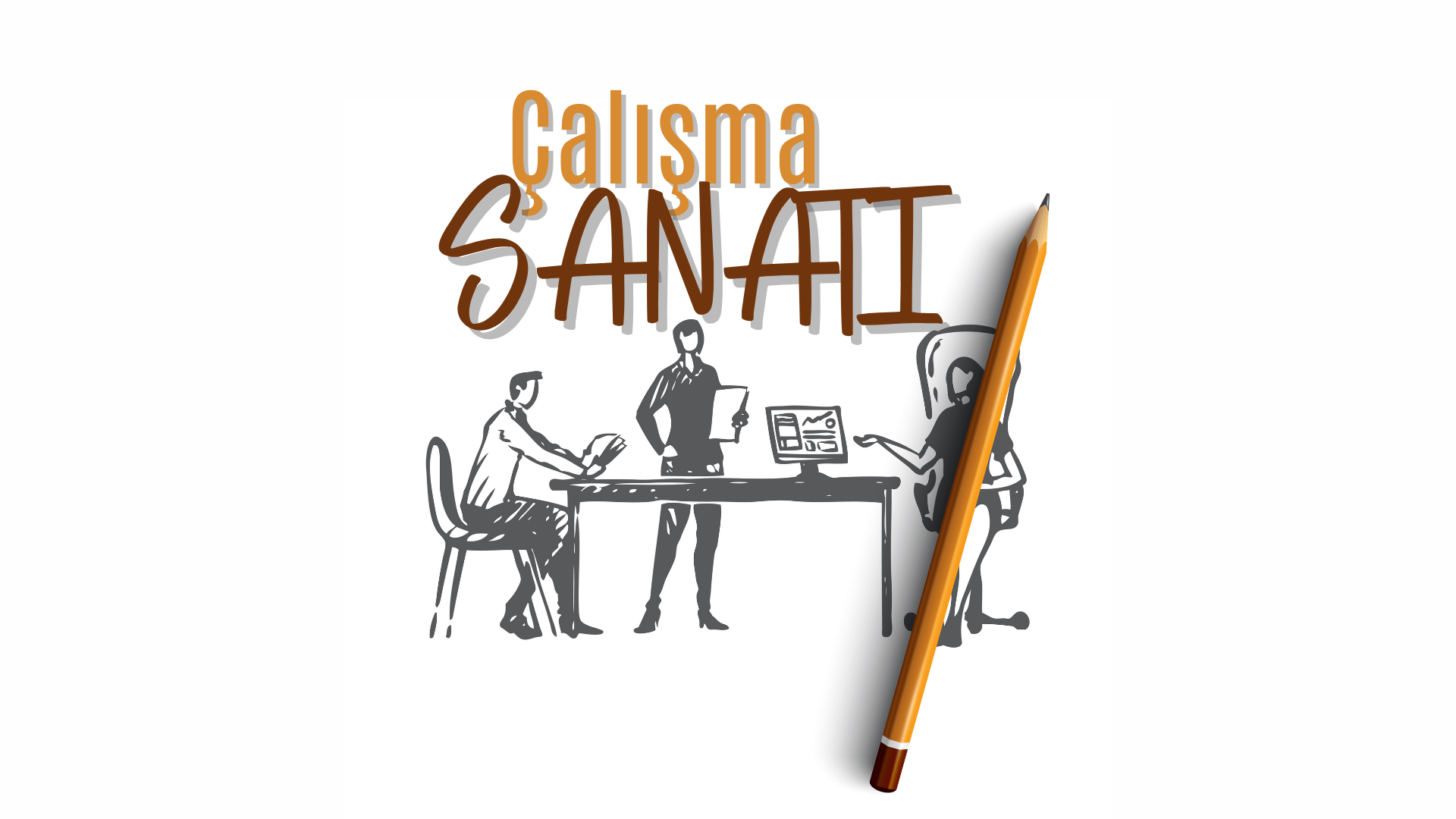 Çalışma Sanatı