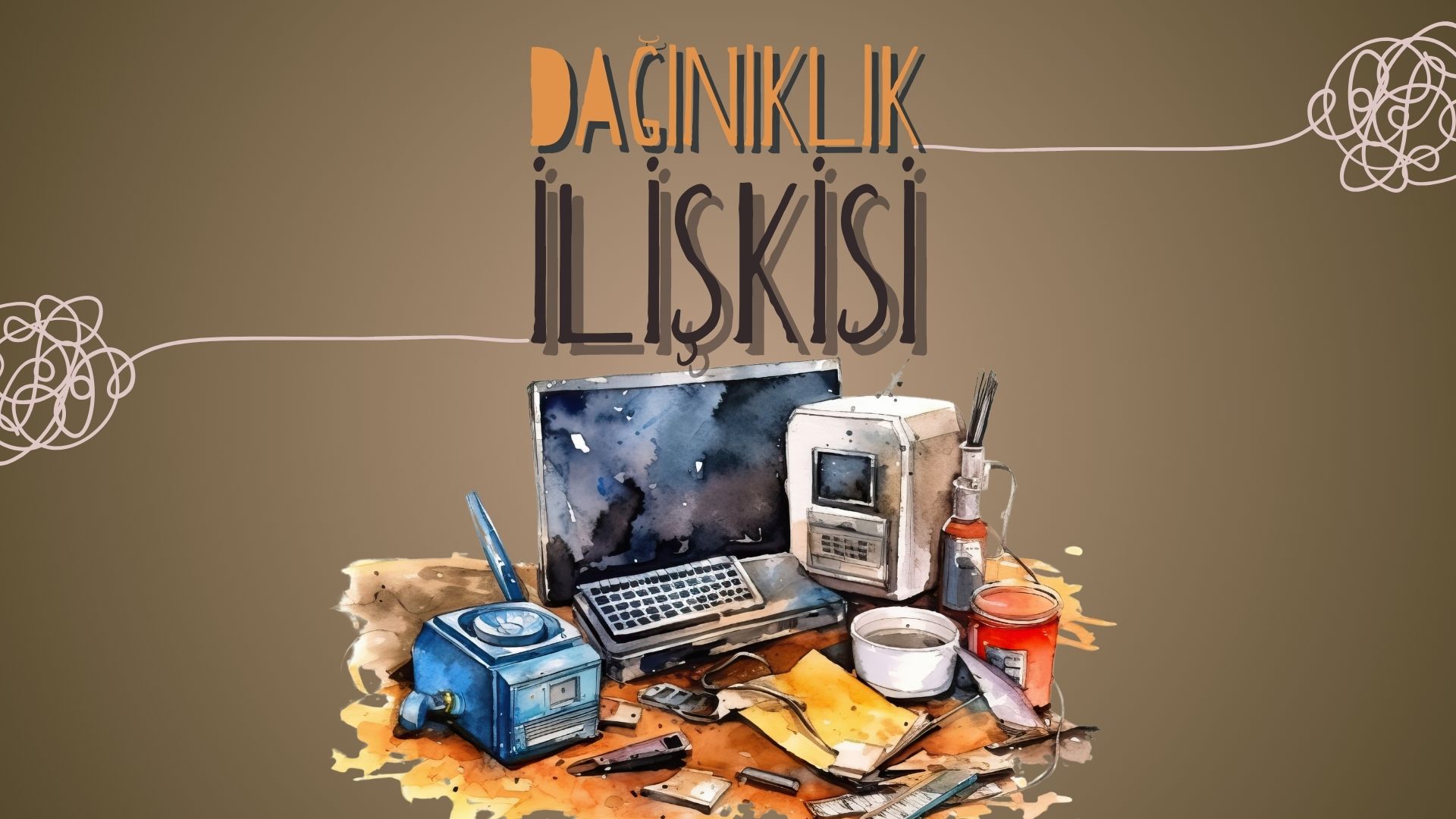 Dağınıklık İlişkisi