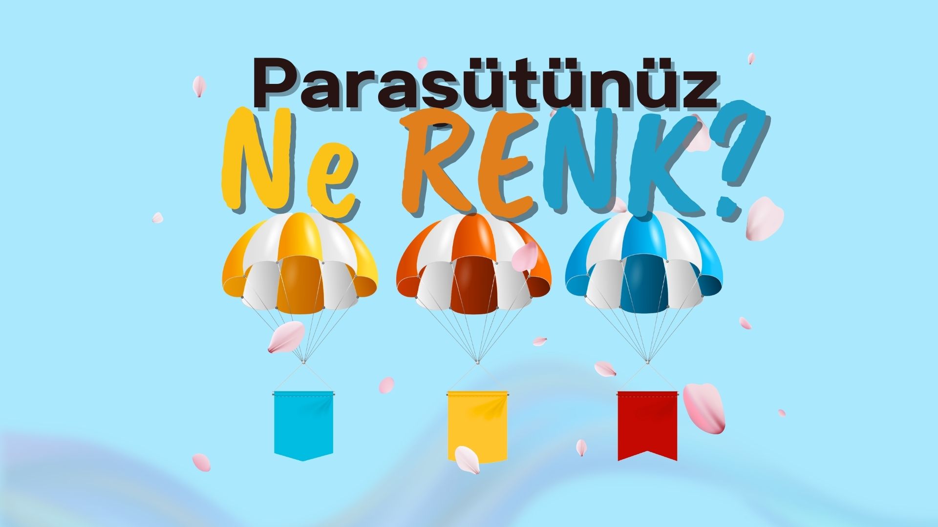 Paraşütün Ne Renk