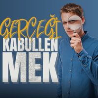Gerçeği Kabul Etmek