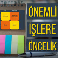 Önemli İşlere Öncelik