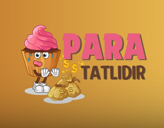 Para Tatlıdır