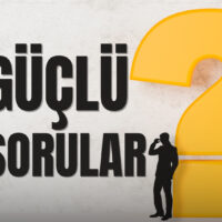 Güçlü Sorular