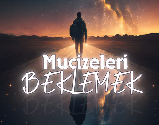 Mucizeleri Beklemek