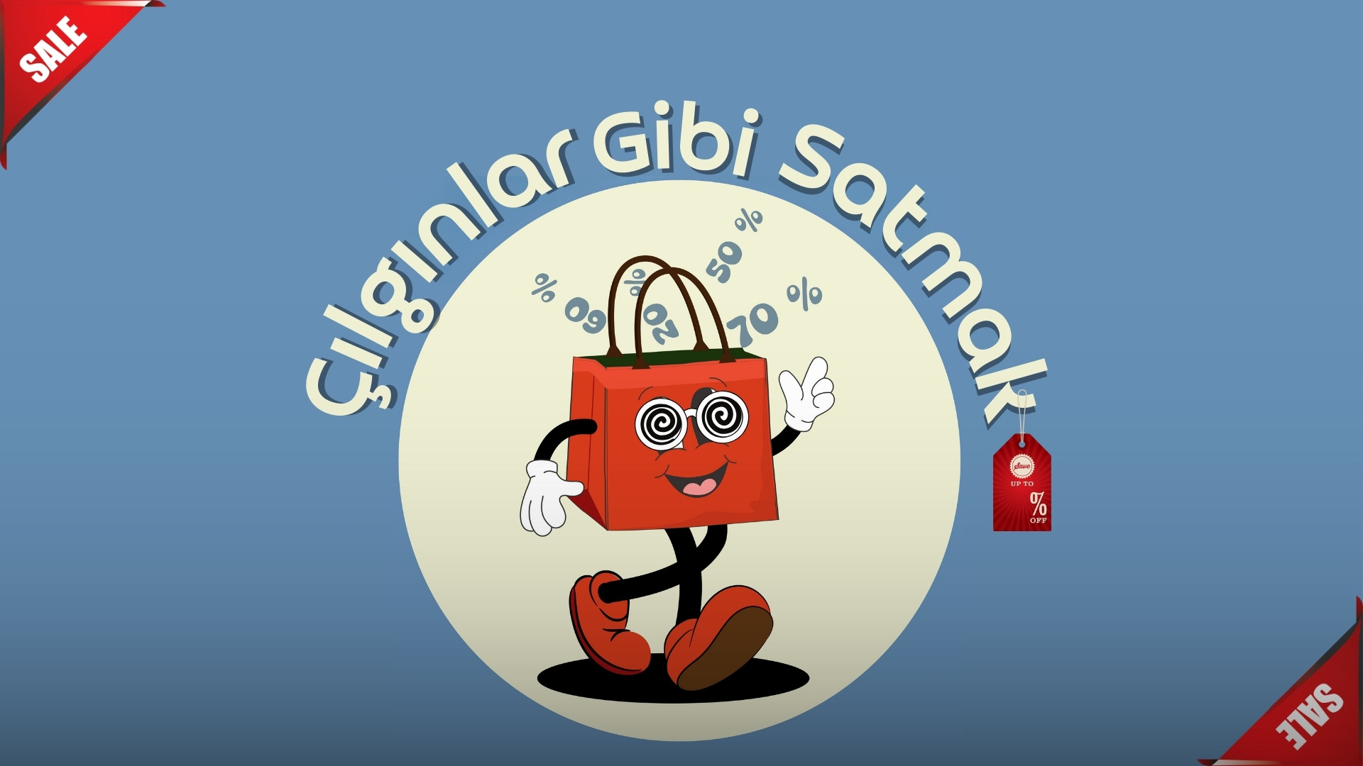 Çılgınlar Gibi Satmak