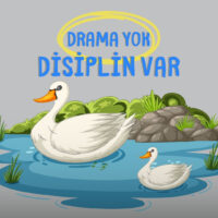 Drama Yok Disiplin Var