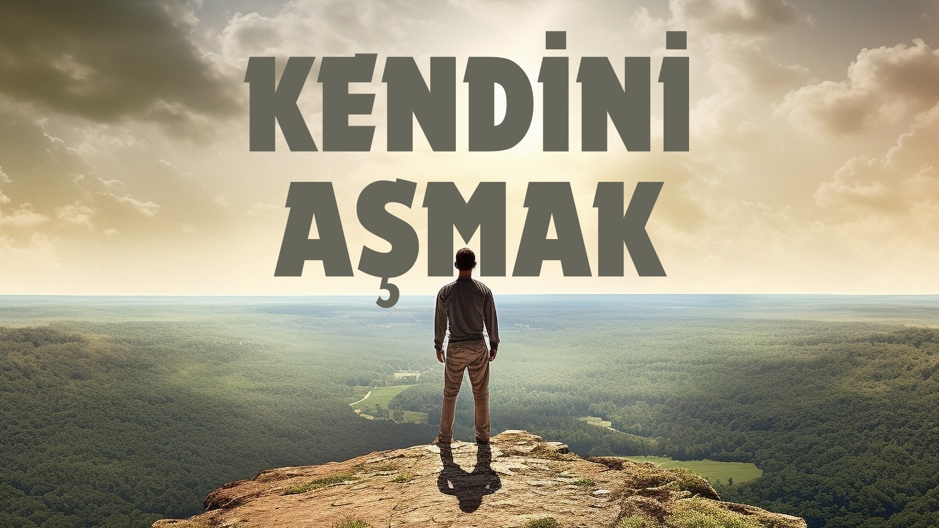 Kendini Aşmak