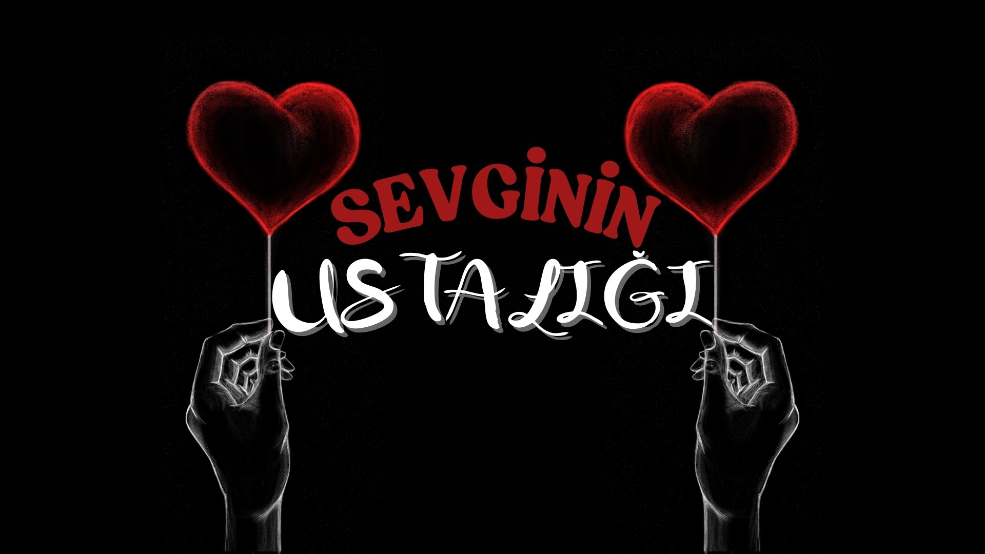 Sevgi Ustalığı