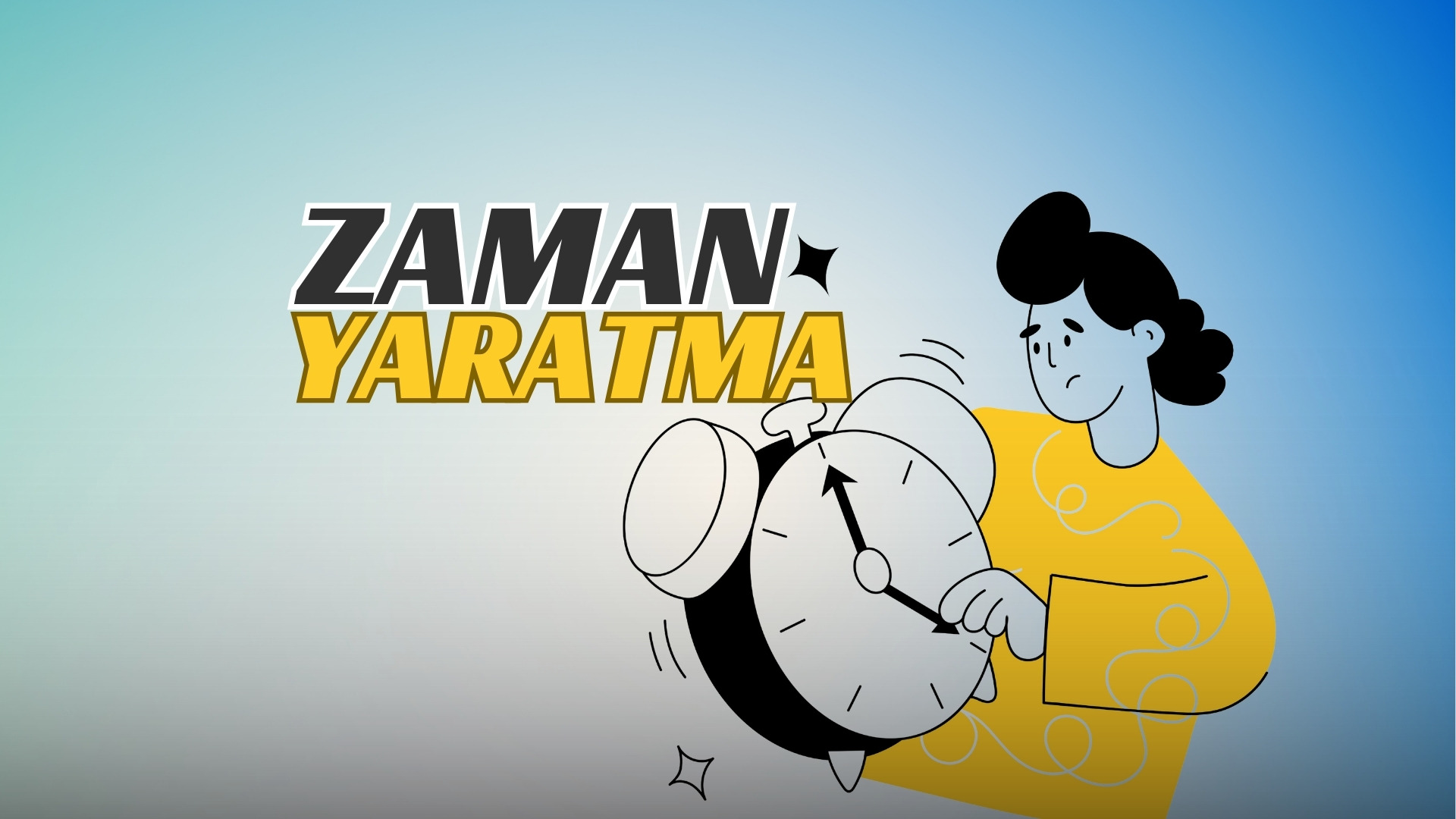 Zaman Yaratma