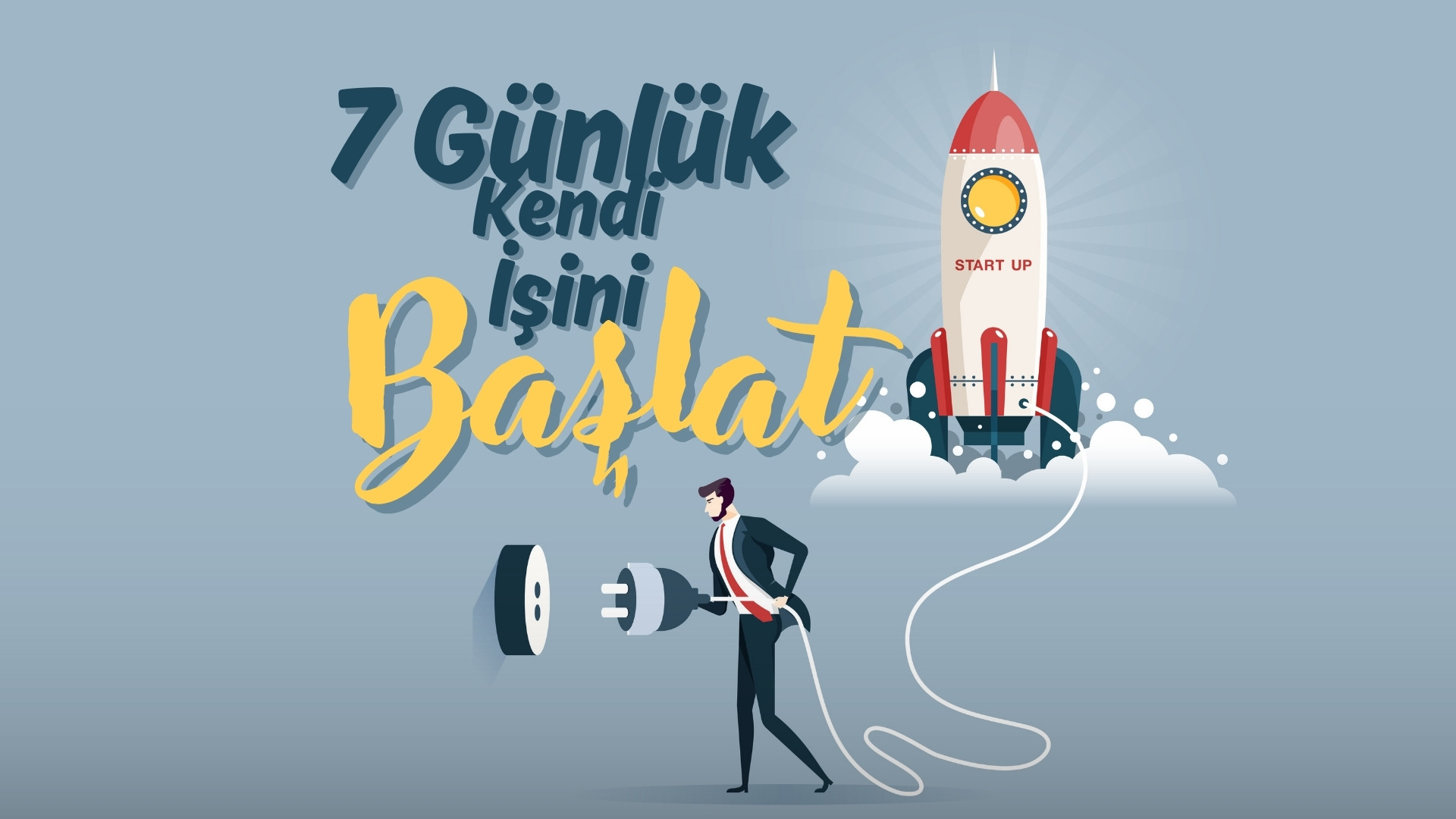 7 Günlük Girişimcilik