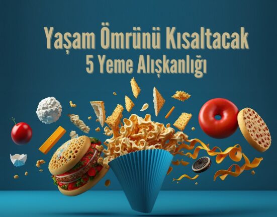 Yaşam Ömrünü Kısaltacak 5 Alışkanlık