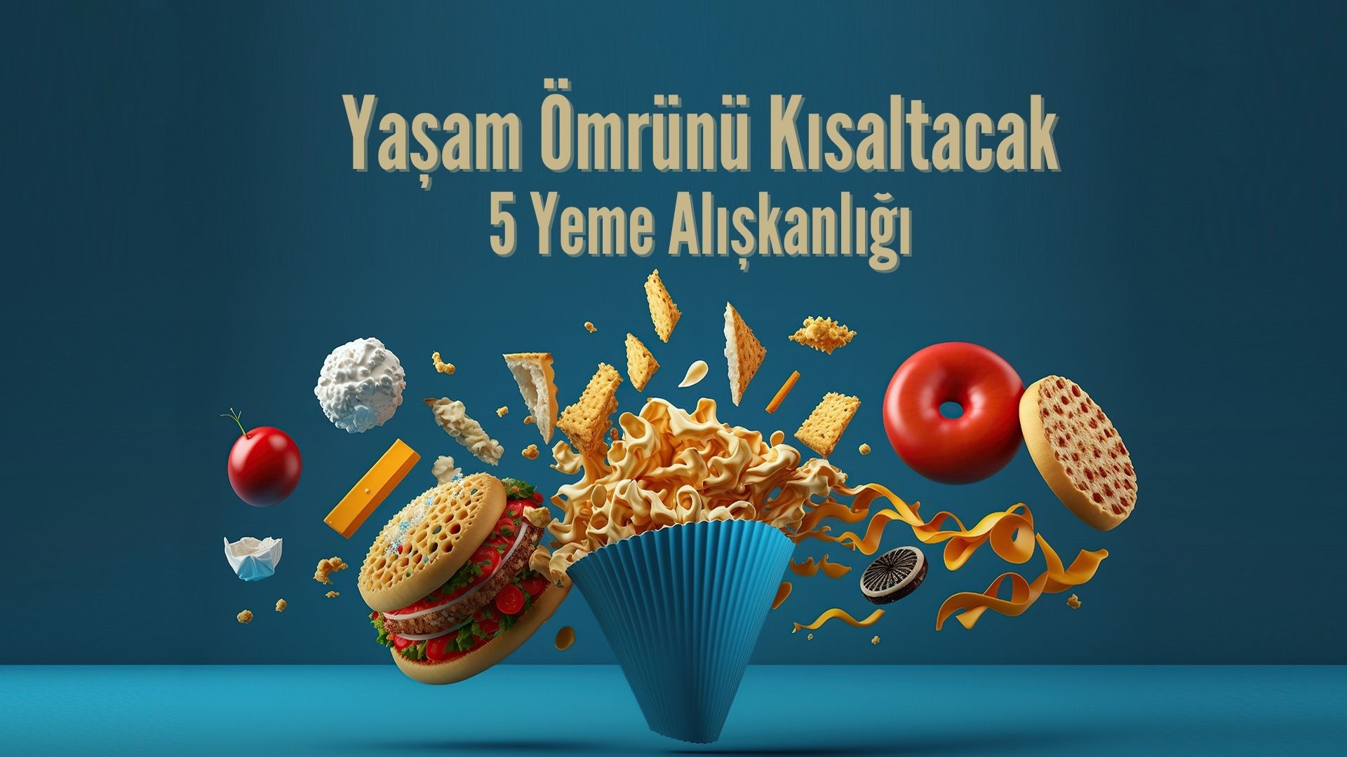 Yaşam Ömrünü Kısaltacak 5 Alışkanlık