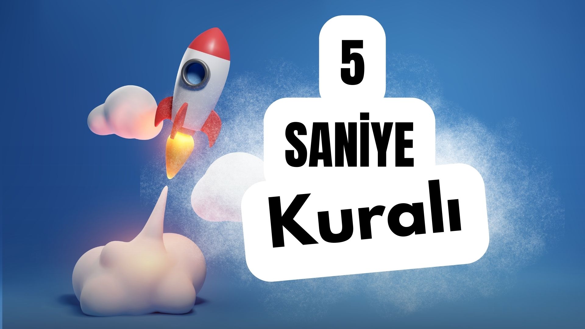 5 Saniye Kuralı