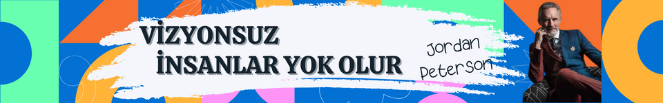 Vizyonsuz İnsanlar Yok Olur