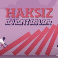 Haksız Avantajlar