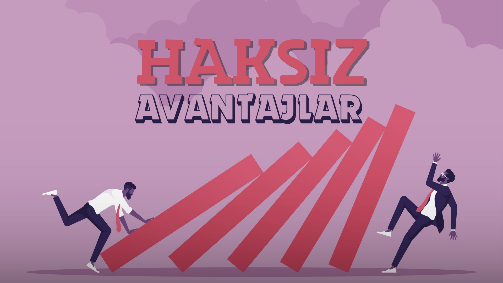 Haksız Avantajlar