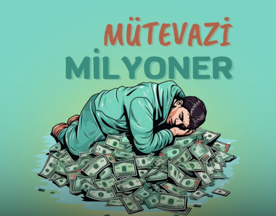 MÜTEVAZİ MİLYONER