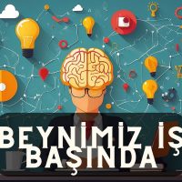 Beynimiz İş Başında